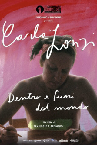 Carla Lonzi, a feminist story - Carla Lonzi, dentro e fuori dal mondo