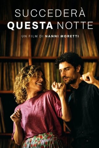 It will happen tonight -  Succederà questa notte