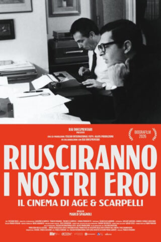 Riusciranno i nostri eroi: Il cinema di Age & Scarpelli